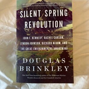Silent Spring Revolution Book by Douglas Brinkley | Environmental History